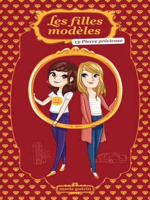 Title details for Les filles modèles tome 13 by Marie Potvin - Available